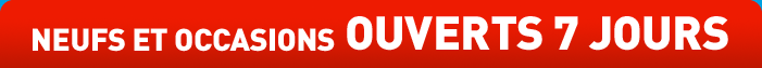 Ouvert 7 jours sur 7!